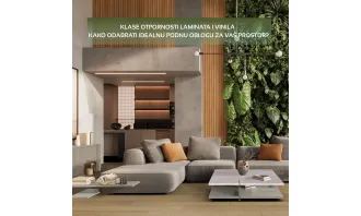Klase otpornosti laminata i vinila – kako odabrati idealnu podnu oblogu za Vaš prostor?