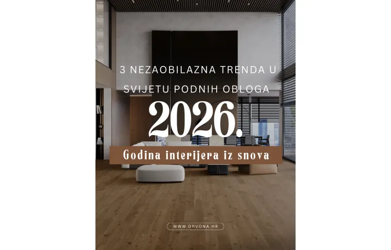 Koje trendove trebate pratiti da Vaši podovi budu IN u 2026. godini?